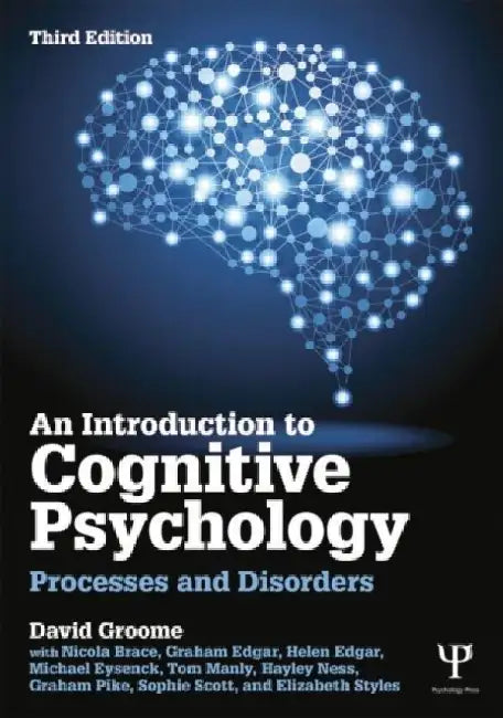 An Introduction To Cognitive Psychology: Processes and disorders