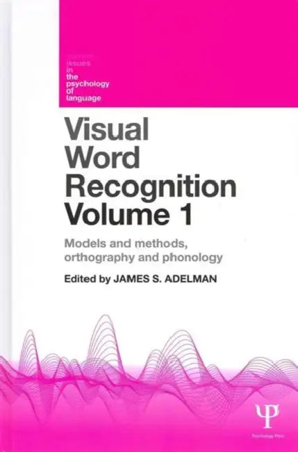 Visual Word Recognition by James Adelman