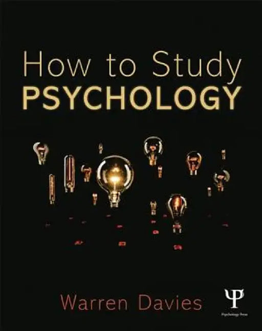 How to Study Psychology by Warren Davies
