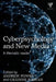 Cyberpsychology and New Media: A Thematic Reader by Andrew Power