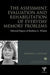 The Assessment, Evaluation And Rehabilitation Of Everyday Memory Problems: Selected papers of Barbara A. Wilson by Barbara A. Wilson
