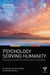 Psychology Serving Humanity: Proceedings of the 30th International Congress of Psychology:Majority World Psychology by Saths Cooper