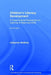 Children's Literacy Development: A Cross-Cultural Perspective on Learning to Read and Write by Catherine McBride