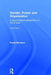 Gender, Power and Organization: A Psychological Perspective on Life at Work by Paula Nicolson