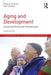 Aging and Development: Social and Emotional Perspectives by Peter G. Coleman