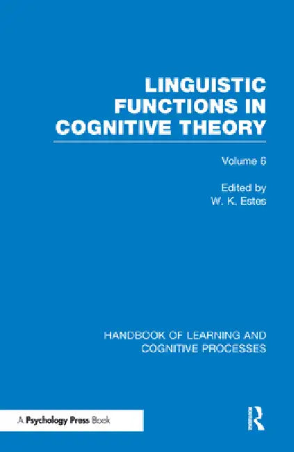 Linguistic Functions in Cognitive Theory by William Estes