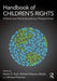 Handbook of Children's Rights: Global and Multidisciplinary Perspectives by Martin D. Ruck