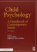 Child Psychology: A Handbook of Contemporary Issues by Catherine S. Tamis-LeMonda