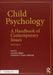 Child Psychology: A Handbook of Contemporary Issues by Catherine S. Tamis-LeMonda