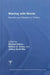 Warring with Words: Narrative and Metaphor in Politics by Michael Hanne