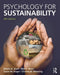 Psychology For Sustainability  by Britain A. Scott