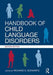 Handbook of Child Language Disorders: 2nd Edition by Richard G. Schwartz