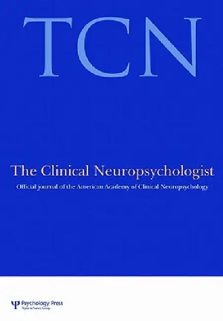 Advocacy in Neuropsychology: A Special Issue of the Clinical Neuropsychologist by Laura L. S. Howe