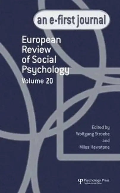 European Review of Social Psychology: Volume 20: A Special Issue of the European Review of Social Psychology by Wolfgang Stroebe