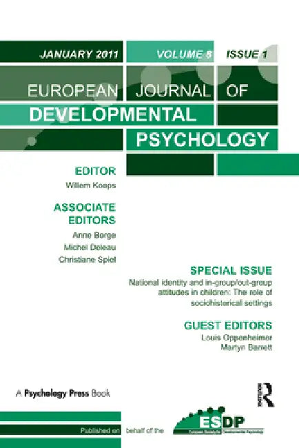 National Identity and Ingroup-Outgroup Attitudes in Children: The Role of Socio-Historical Settings: A Special Issue of the European Journal of Developmental Psychology,8-1 by Louis Oppenheimer