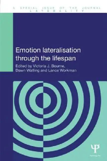 Emotion Lateralisation Through the Lifespan by Victoria Bourne