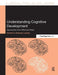 Understanding Cognitive Development: Approaches from Mind and Brain by Barbara Landau