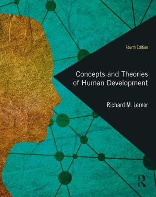 Concepts and Theories of Human Development by LERNER