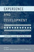Experience and Development: A Festschrift in Honor of Sandra Wood Scarr by Kathleen Mccartney