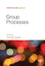 Group Processes by John M. Levine