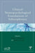 Clinical Neuropsychological Foundations of Schizophrenia by Bernice A. Marcopulos
