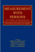 Measurement with Persons: Theory, Methods, and Implementation Areas by Birgitta Berglund