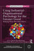 Using Industrial-Organizational Psychology for the Greater Good: Helping Those Who Help Others by Julie B. Olson-Buchanan