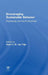Encouraging Sustainable Behavior: Psychology and the Environment by Hans C.M. van Trijp