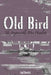 Old Bird. The Irrepressible Mrs Hewlett by Bonamy Dobree
