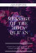 Message of the Holy Qur'an by Syed Tanwir Mujtaba