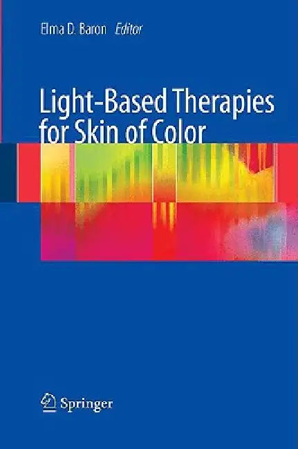 Light-Based Therapies for Skin of Color by Elma Baron