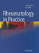 Rheumatology in Practice by J. A. Pereira Da Silva
