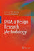 Drm, a Design Research Methodology by Lucienne T. M. Blessing
