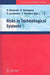 Risks in Technological Systems by Göran Grimvall