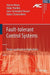 Fault-Tolerant Control Systems: Design and Practical Applications by Hassan Noura