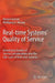 Real-Time Systems' Quality of Service: Introducing Quality of Service Considerations in the Life Cycle of Real-Time Systems by Roman Gumzej