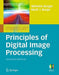 Principles of Digital Image Processing: Advanced Methods by Wilhelm Burger
