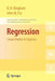Regression: Linear Models in Statistics by N. H. Bingham