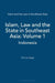 Islam, Law and the State in Southeast Asia, Volume I: Indonesia by Tim Lindsey