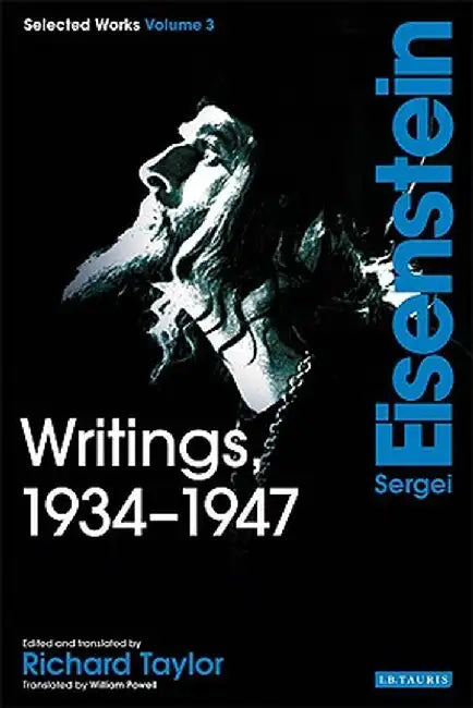 Writings, 1934-47 by Sergei M. Eisenstein