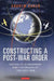 Constructing a Post-War Order: The Rise of US Hegemony and the Origins of the Cold War by Andrew Baker