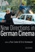 New Directions in German Cinema by Paul Cooke