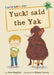 Maverick Early Reader Green (Level 5): Yuck! Said The Yak by Alex English
