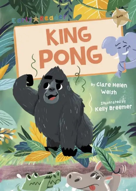 King Pong by Clare Helen Welsh