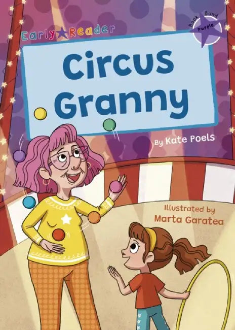 Circus Granny by Kate Poels