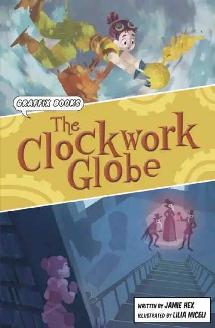 The Clockwork Globe by Jamie Hex