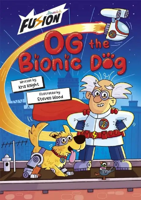 Og the Bionic Dog by Kris Knight