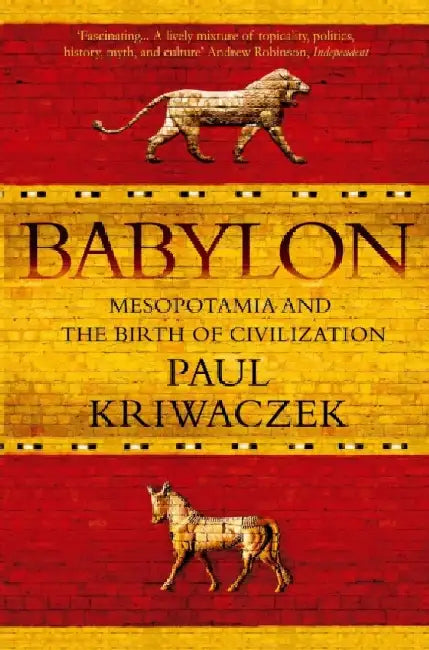Babylon by Paul Kriwaczek