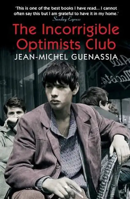 Incorrigible Optimists Club by Jean Mich Guenassia