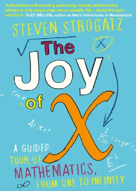 The Joy of X by Steven Strogatz